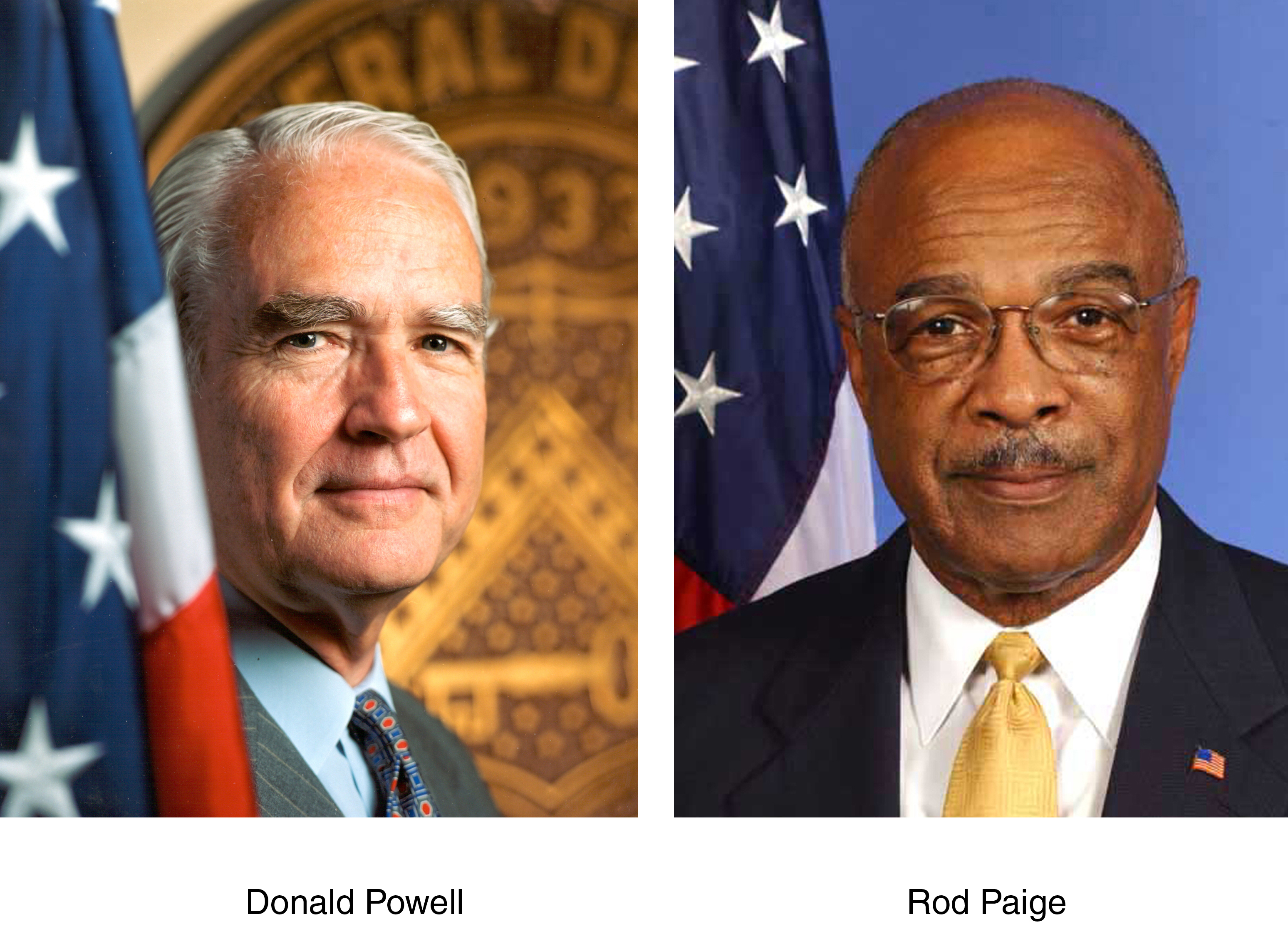 <br /><br />
Federal Deposit Insurance Corp. president Donald E. Powell and U.S. Secretary of Education Rod Paige <br /><br />
Federal Deposit Insurance Corp. president Donald E. Powell and U.S. Secretary of Education Rod Paige